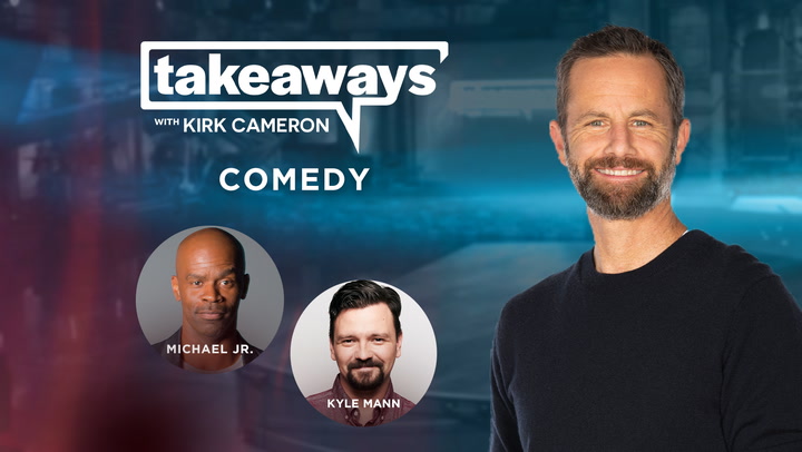 Michael Jr. and Kyle Mann on Comedy in Culture - Takeaways with Kirk Cameron