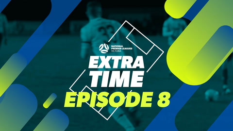 Extra Time Episode 8