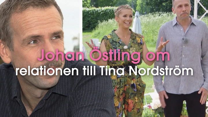 Johan Östling om relationen till Tina Nordström: ”Syskon”