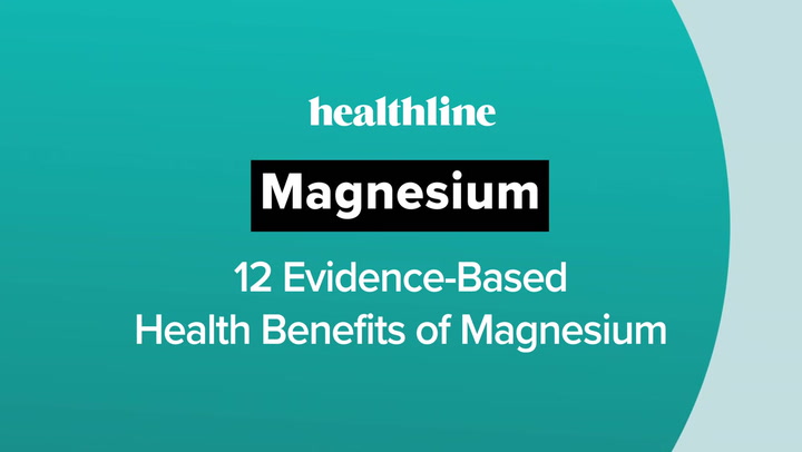 12 Evidence-Based Health Benefits of Magnesium