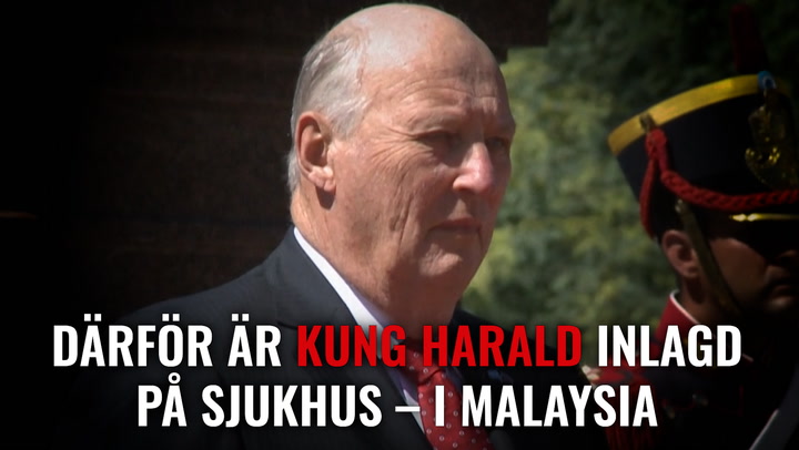 Därför är kung Harald inlagd på sjukhus – i Malaysia
