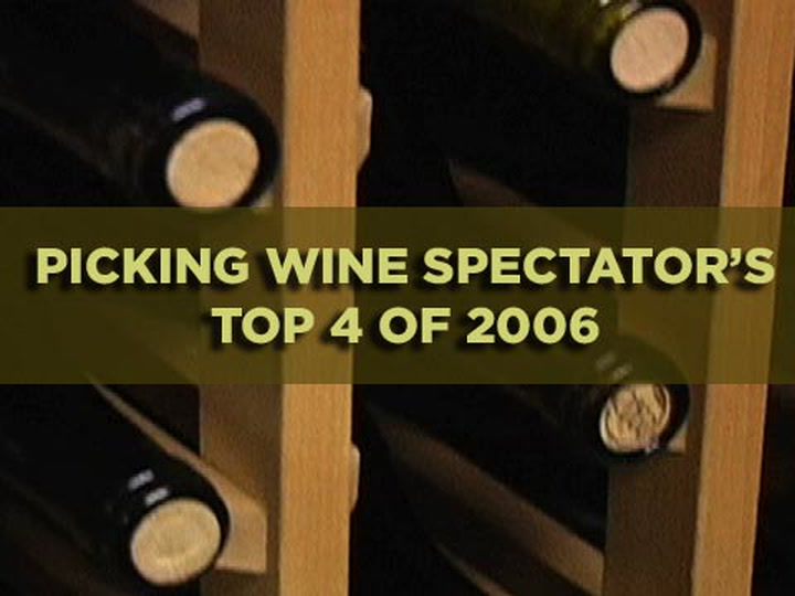 Picking Wine Spectator's Top 4 of 2006