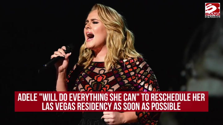 Adele 'will do everything she can' to reschedule Las Vegas residency
