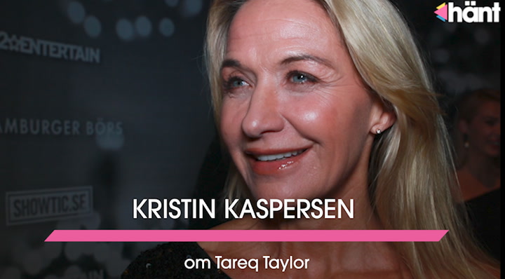 Kristin Kaspersen om Tareq Taylor: ”Klockren”