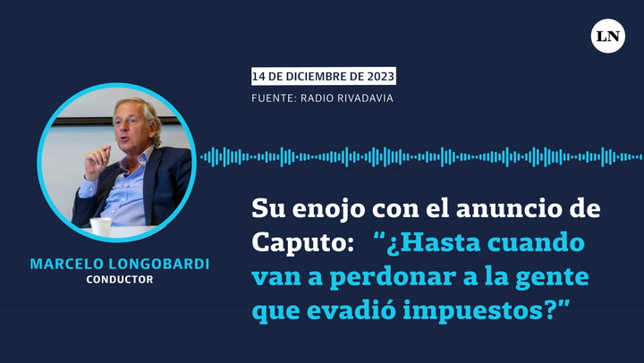 La furia de Longobardi por el blanqueo de capitales anunciado por Caputo: "¿Hasta cuándo la Argentina va a perdonarle a la gente que evadió impuestos?"