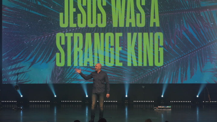 Jesus Was A Strange King
