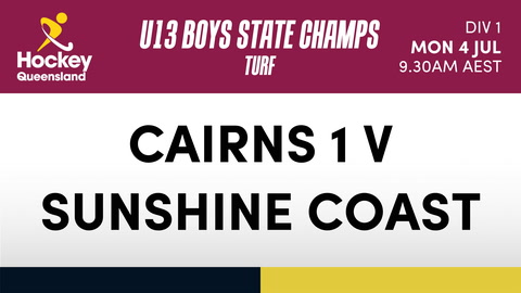 4 July - Hockey Qld U13 Boys State Champs - Day 2 - Cains 1 V Sunshine Coast