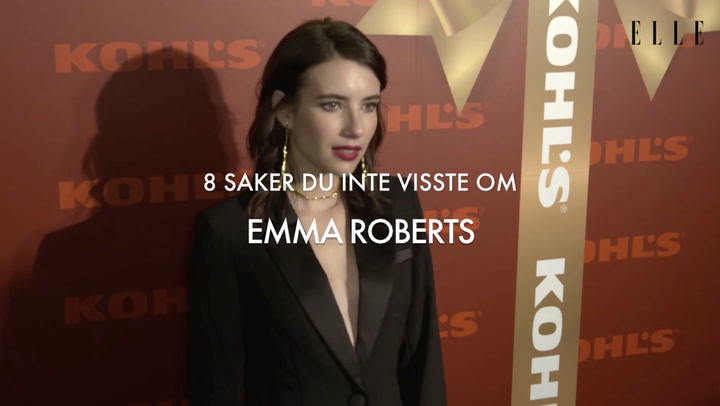 (ELLE) 8 saker du inte visste om Emma Roberts