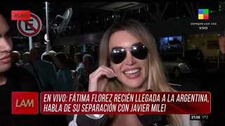 Fátima Flórez llegó a la Argentina y habló de su ruptura amorosa con Javier Milei
