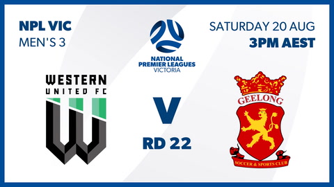 Western United FC - NPL 3 Men's v Geelong SC - NPL VIC 3