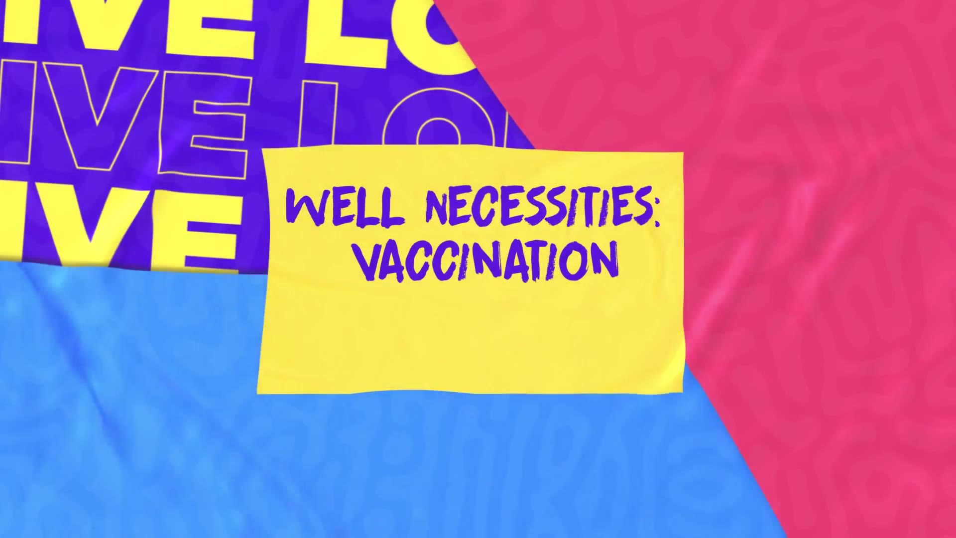 Well Necessities: Vaccination