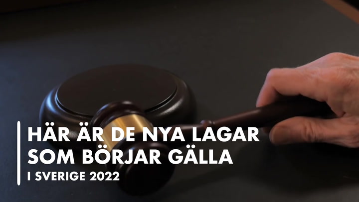 Här är de nya lagar som börjar gälla i Sverige 2022