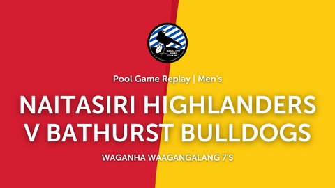 5 February - Naitasiri Highlanders v Bathurst Bulldogs