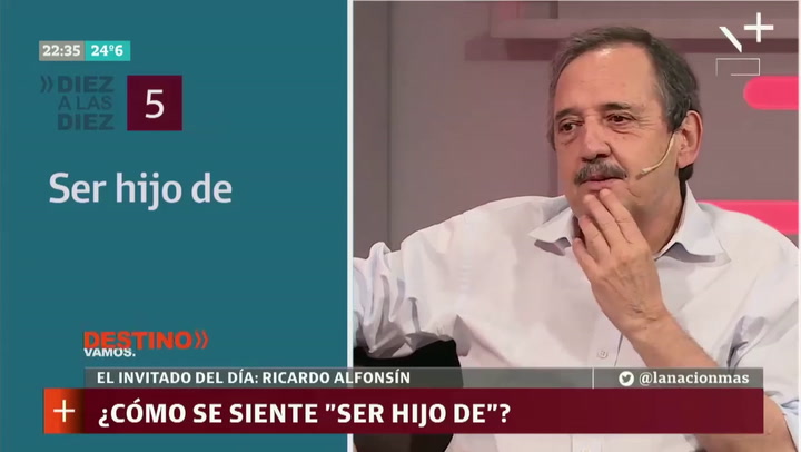 Ricardo Alfonsín contó sus 10 verdades en 10 A LAS 10  “Siempre tuve bien claro que no era mi padre”