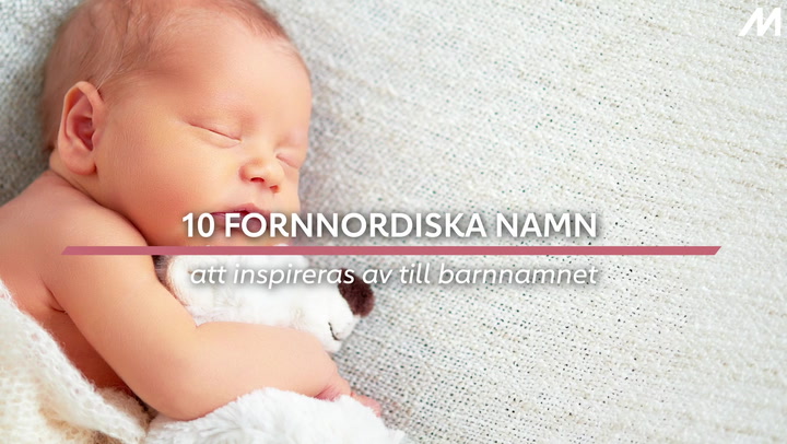 10 fornnordiska namn att inspireras av till barnnamnet