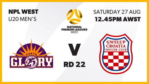 Perth Glory FC - WA U20 v Gwelup Croatia SC - WA U20