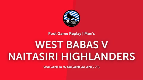 5 February - West Babas v Naitasiri Highlanders