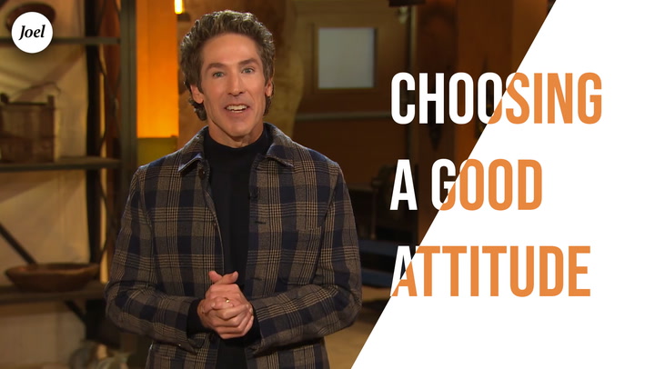 Choosing a Good Attitude