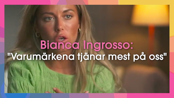 Bianca Ingrosso: "Varumärkena tjänar mest på oss"