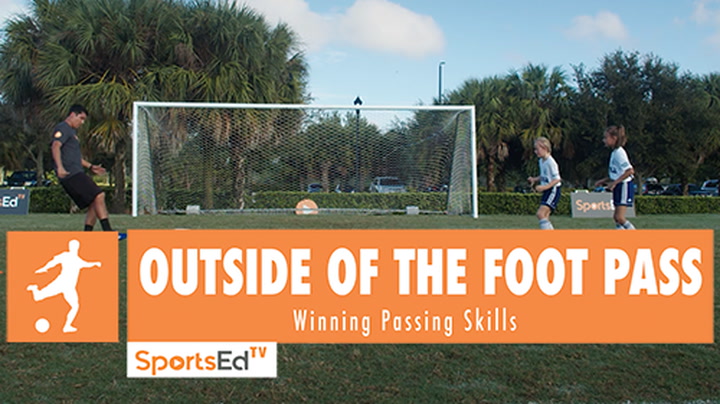 OUTSIDE OF THE FOOT PASS - Winning Passing Skills • Ages 6+