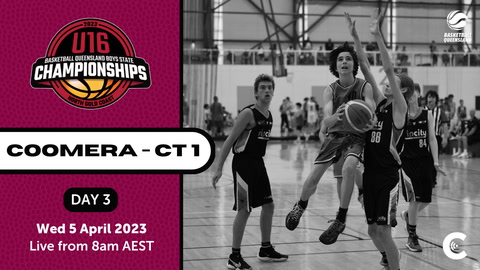 05 April - Basketball QLD U16's State Champs - Coomera Court 1 - Day 3 Live Stream