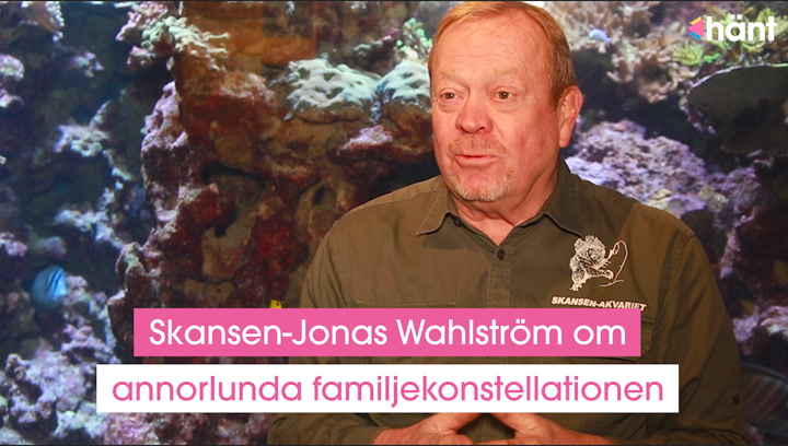 Skansen-Jonas Wahlström om annorlunda familjekonstellationen