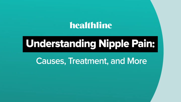 Nipple pain : Causes,Symptoms & Treatment