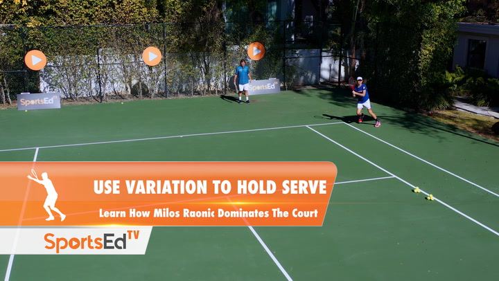 USE VARIATION TO HOLD SERVE - Learn How Milos Raonic Dominates The Court