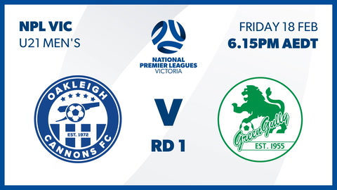 Round 1 Replay - Oakleigh Cannons FC vs Green Gully SC - Victoria U21
