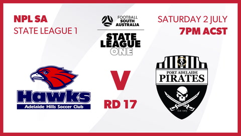 Adelaide Hills Hawks SC - SA NPL 2 v Port Adelaide - NPL SA 2
