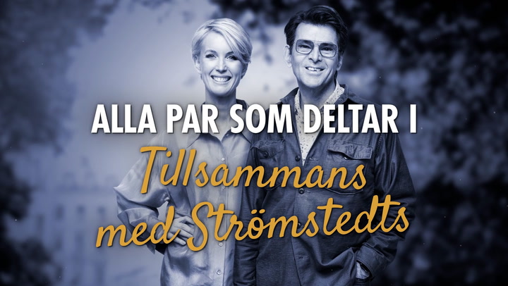 Här är alla par som deltar i ”Tillsammans med Strömstedts” 2022!