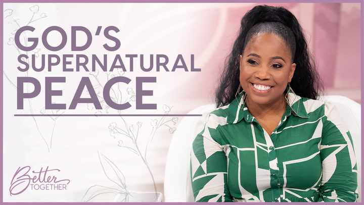 God's Supernatural Peace - Episode 882