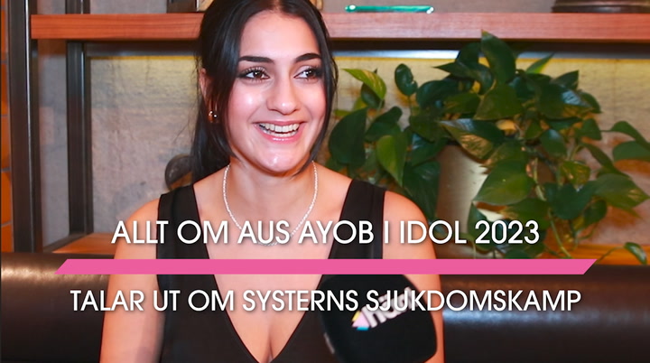 Allt om Aus Ayob i Idol 2023 – talar ut om systerns sjukdomskamp