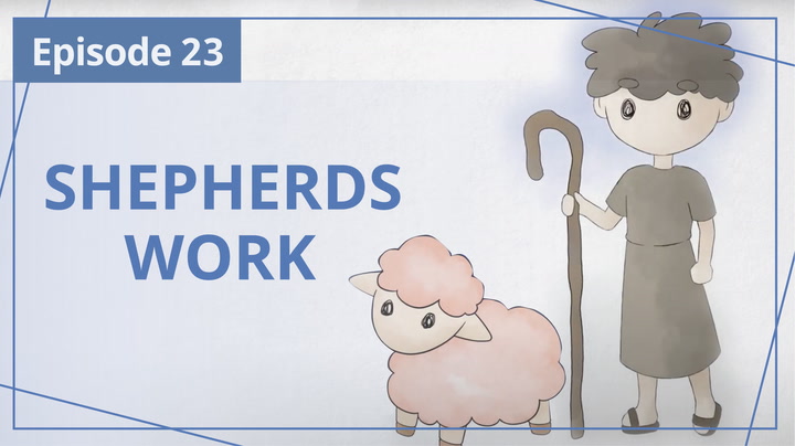 E23 | Shepherds Work