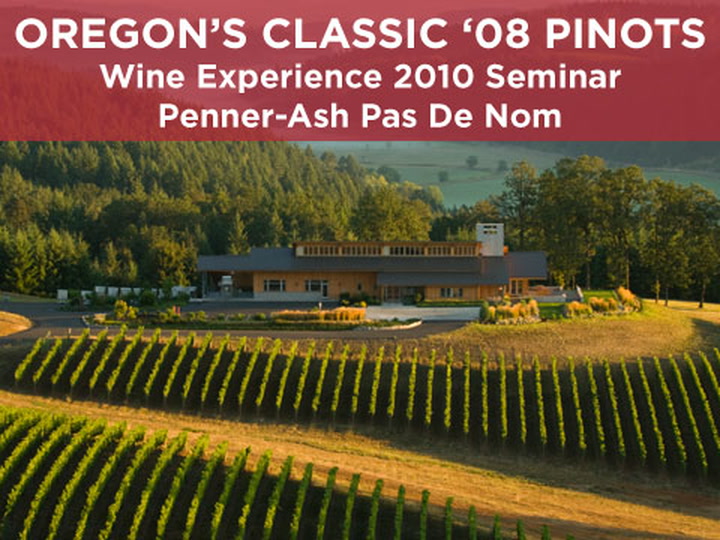 Oregon's Classic '08 Pinots: Penner-Ash