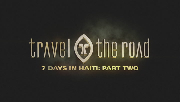 Seven Days in Haiti Part 2