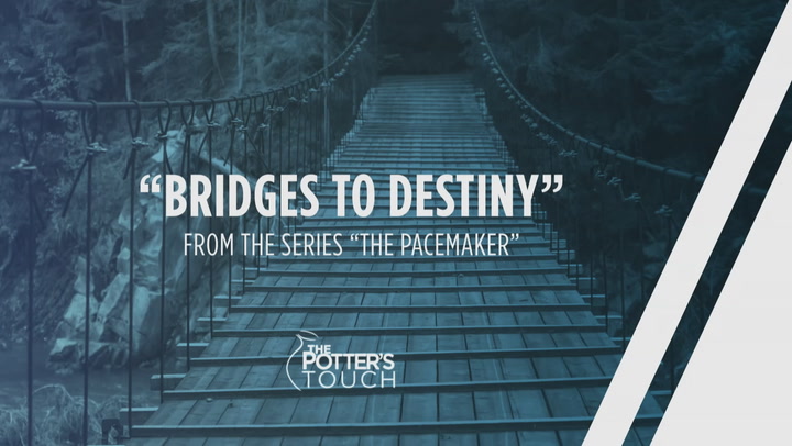 Bridges To Destiny