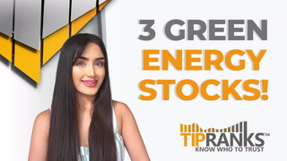 3 Green Energy Stocks To Buy NOW!