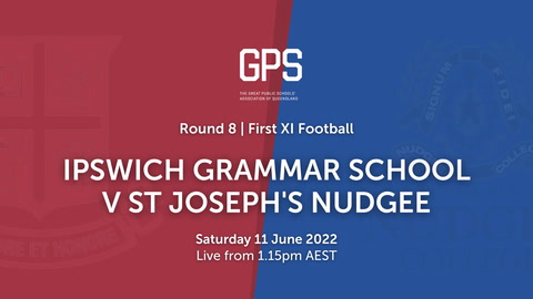 11 June - GPS QLD Football - R8 - Ipswich Grammar School v St Josephs Nudgee