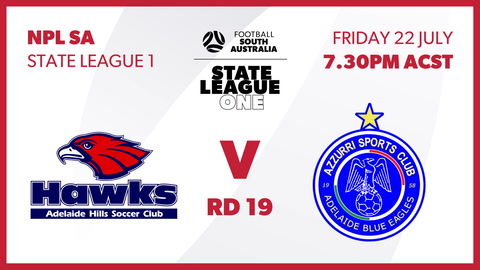 Adelaide Hills Hawks SC - SA NPL 2 v Adelaide Blue Eagles - NPL SA