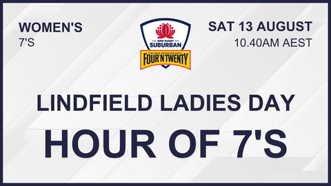 13 August - Womens 7s - Lindfield Ladies Day - Hour of 7s