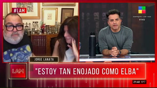 Jorge Lanata:"Yo estoy tan enojado como Elba"