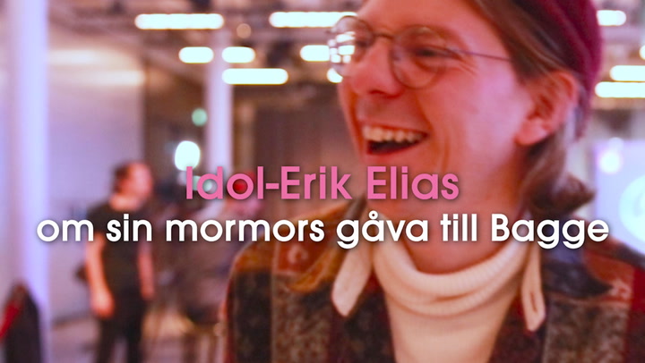 Idol-Erik Elias om sin mormors gåva till Anders Bagge