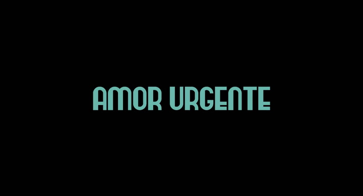 Trailer Amor urgente - Fuente: YouTube