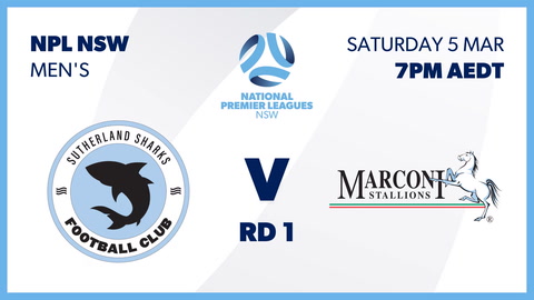 Round 1 - Sutherland Sharks FC First Grade vs Marconi Stallions FC First Grade