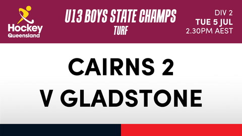 5 July - Hockey Qld U13 Boys State Champs - Day 3 - Cairns 2 V Gladestone
