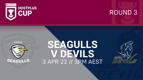 3 April - HPC Round 3 - Tweed Seagulls v Norths Devils