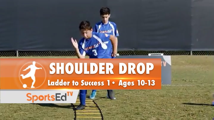 SHOULDER DROP - Ladder To Success 1 • Ages 10-13