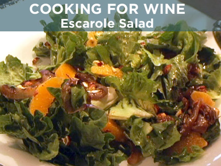 Cooking for Wine: Escarole Salad