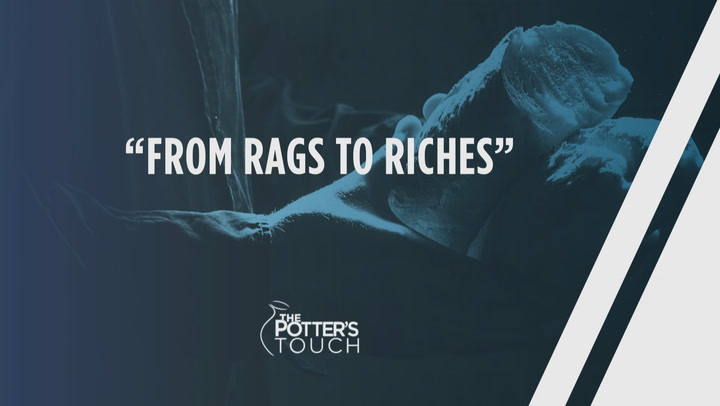 From Rags to Riches